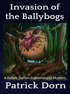 cover image of Invasion of the Ballybogs